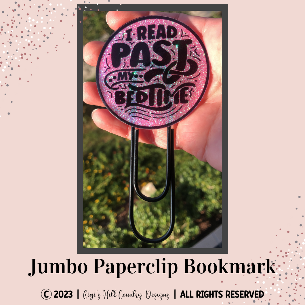 I Read Past My Bedtime Badge Reel, Bookmark, Keychain OR Car Charm