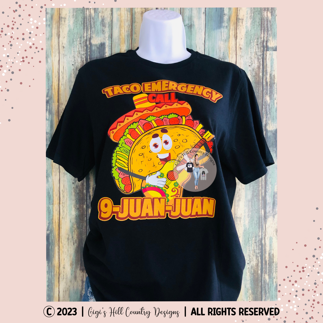 Taco Emergency Call 9 Juan Juan Graphic Tee