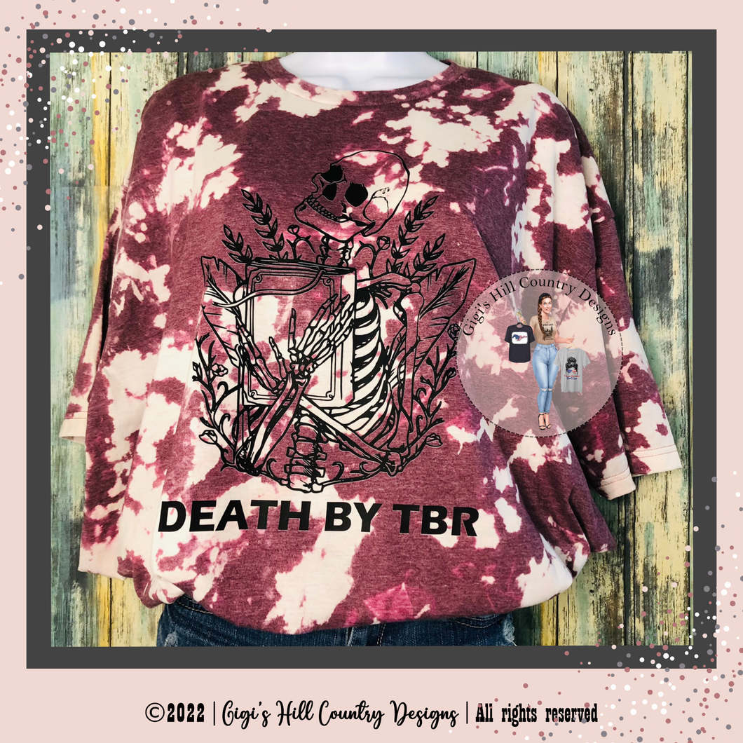 Death By TBR...Graphic Tee